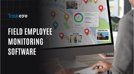 Field Employee Monitoring Software Ebook - Taskeye