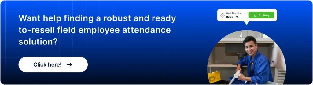 Field employee attendance systems for real-time work duration tracking and on-duty status monitoring.
