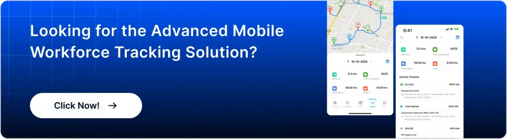 Advanced mobile workforce tracking solution with GPS tracking task monitoring and employee activity dashboard.